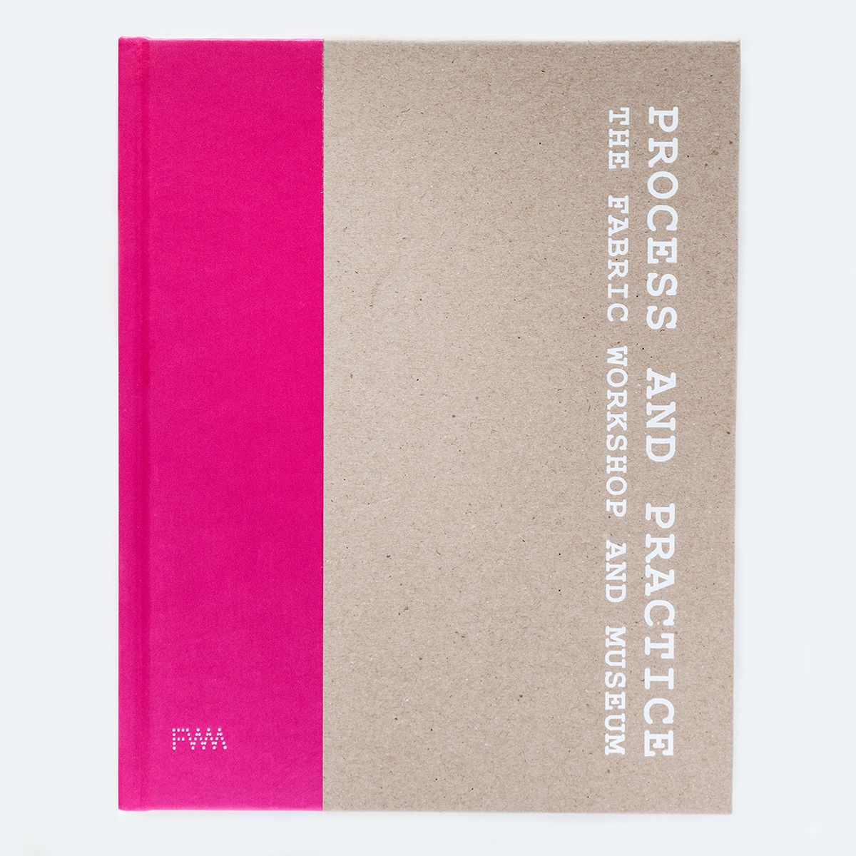 Process and Practice: The Fabric Workshop and Museum